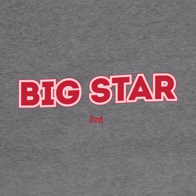 Big Star, 3rd by PowelCastStudio